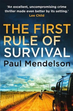 The First Rule Of Survival (Col Vaughn de Vries): 1 - Paul Mendelson [KSIĄŻKA]