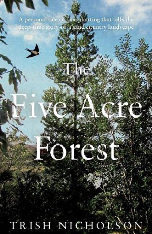 The Five Acre Forest - Trish Nicholson [KSIĄŻKA]