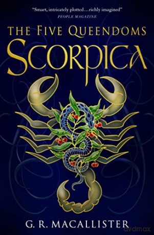 The Five Queendoms - Scorpica - G. R. Macallister [KSIĄŻKA]