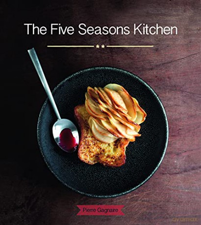 The Five Seasons Kitchen - Pierre Gagnaire [KSIĄŻKA]