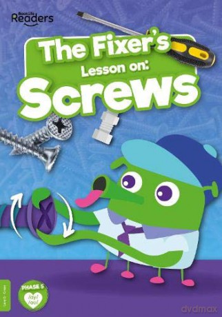 The Fixer's Lesson on: Screws (BookLife Readers) (BookLife Non-Fiction Readers) - Anthony [KSIĄŻKA]