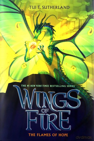 The Flames of Hope (Wings of Fire #15) - Tui T. Sutherland [KSIĄŻKA]