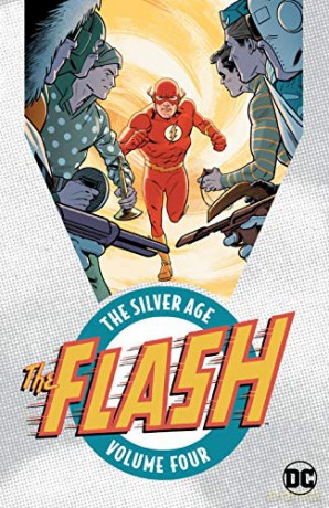 The Flash: The Silver Age Volume 4 [KOMIKS]