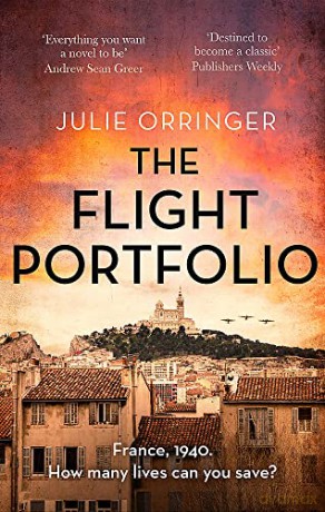 The Flight Portfolio: Based on a true story, utterly gripping and heartbreaking World War 2 historical fiction - Julie Orringer [KSIĄŻKA]