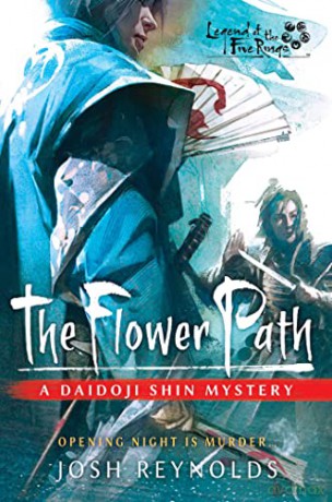 The Flower Path: A Legend of the Five Rings Novel - Josh Reynolds [KSIĄŻKA]