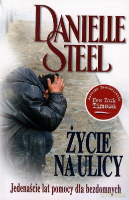 Życie Na Ulicy - Danielle Steel [KSIĄŻKA]