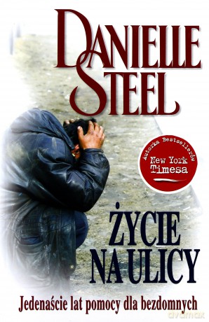 Życie Na Ulicy - Danielle Steel [KSIĄŻKA]