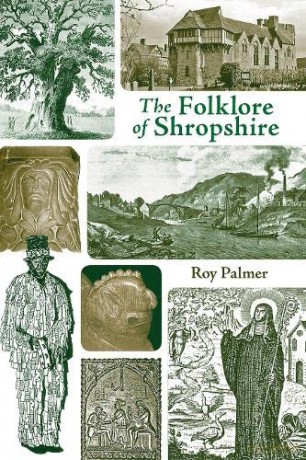 The Folklore of Shropshire - Roy Palmer [KSIĄŻKA]