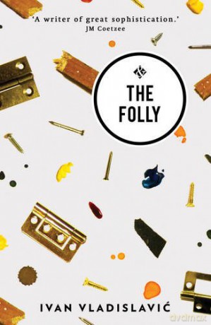 The Folly - Ivan Vladislavic [KSIĄŻKA]
