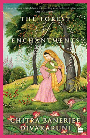 The Forest of Enchantments - Chitra Banerjee Divakaruni [KSIĄŻKA]