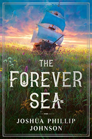 The Forever Sea (Tales of the Forever Sea) - Joshua Phillip Johnson [KSIĄŻKA]