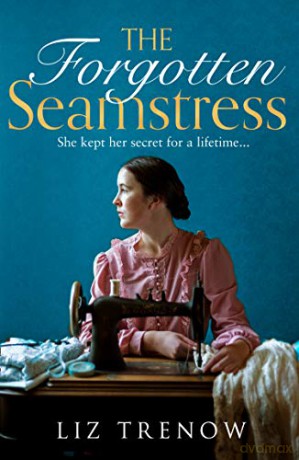 The Forgotten Seamstress - Liz Trenow [KSIĄŻKA]