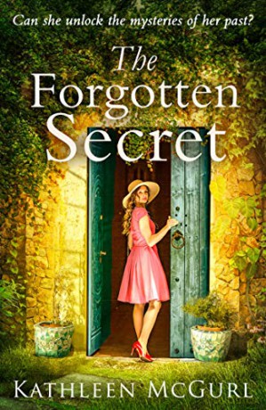 The Forgotten Secret: A heartbreaking and gripping historical novel for fans of Kate Morton - Kathleen McGurl [KSIĄŻKA]