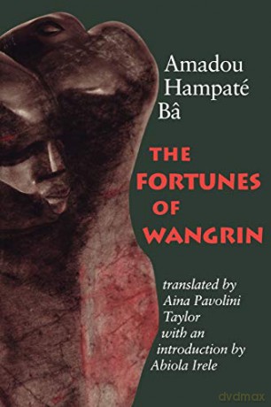 The Fortunes of Wangrin - Amadou Hampaté Bâ [KSIĄŻKA]