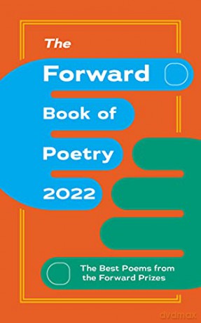 The Forward Book of Poetry 2022 [KSIĄŻKA]