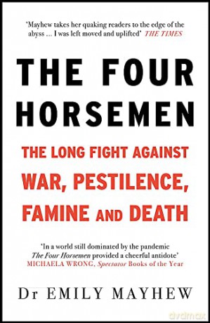The Four Horsemen - Emily Mayhew [KSIĄŻKA]