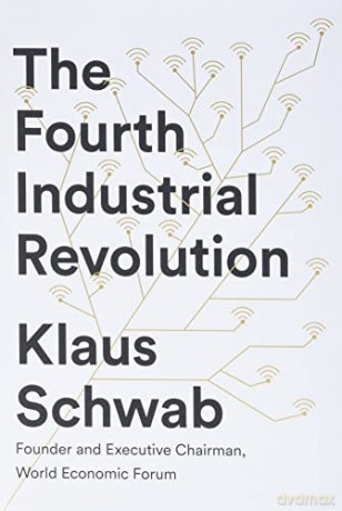 The Fourth Industrial Revolution - Klaus Schwab [KSIĄŻKA]