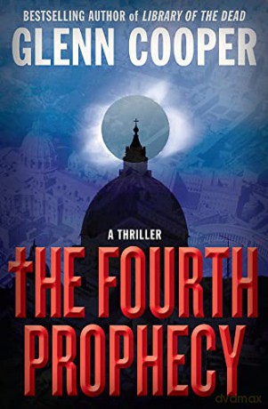 The Fourth Prophecy (Cal Donovan Thrillers, 5) - Glenn Cooper [KSIĄŻKA]