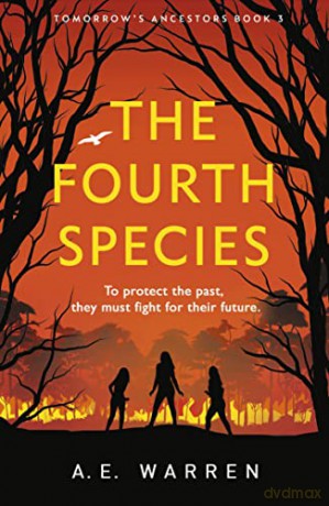 The Fourth Species (Tomorrow's Ancestors, 3) - A.E. Warren [KSIĄŻKA]
