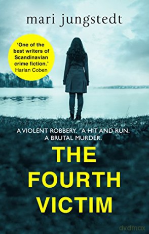The Fourth Victim: Anders Knutas series 9 (Anders Knutas, 9) - Mari Jungstedt [KSIĄŻKA]