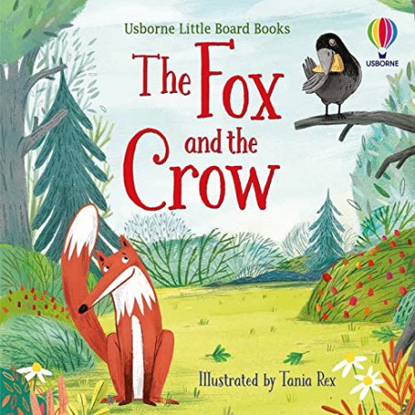 The Fox and the Crow (Little Board Books) - Lesley Sims [KSIĄŻKA]