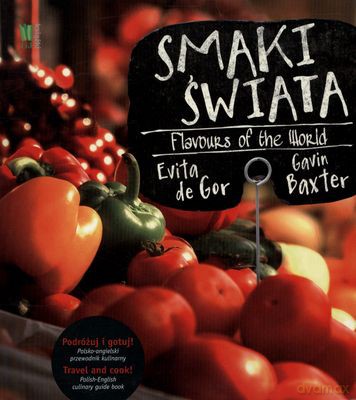 Smaki Świata Wer.Pol/Ang - Evita De Gor, Gavin Baxter [KSIĄŻKA]