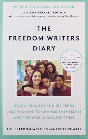 The Freedom Writers Diary (20th Anniversary Edition): How a Teacher and 150 Teens Used Writing to Change Themselves and the World Around Them - The Freedom Writers [KSIĄŻKA]
