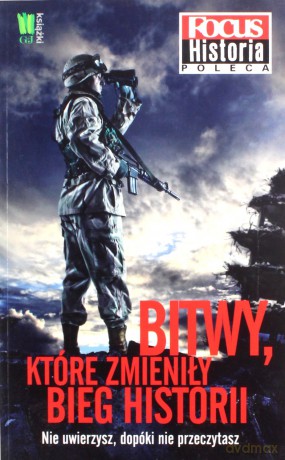 Bitwy Które Zmieniły Bieg Historii [KSIĄŻKA]