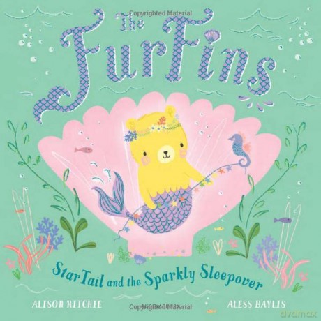 The FurFins: StarTail and the Sparkly Sleepover - Alison Ritchie [KSIĄŻKA]