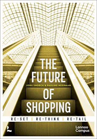 The Future of Shopping: 2nd edition - Jorg Snoeck [KSIĄŻKA]