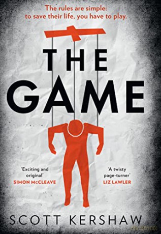 The Game: The gripping and electrifying must-read debut thriller of 2022 - Scott Kershaw [KSIĄŻKA]
