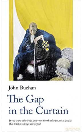The Gap in the Curtain: 23 (Handheld Science Fiction Classics, 4) - John Buchan [KSIĄŻKA]