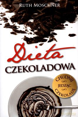 Dieta Czekoladowa - Ruth Moschner [KSIĄŻKA]
