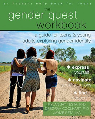 The Gender Quest Workbook: A Guide for Teens and Young Adults Exploring Gender Identity (An Instant Help Book for Teens) - Rylan Jay Testa [KSIĄŻKA]