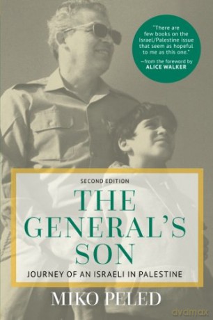 The General's Son: Journey of an Israeli in Palestine - Miko Peled [KSIĄŻKA]