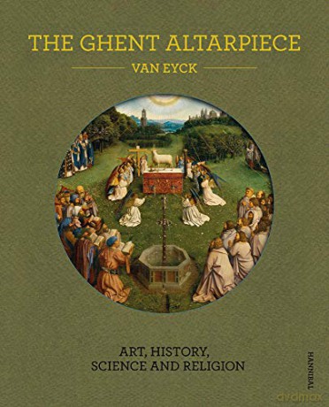 The Ghent Altarpiece: Art, History, Science and Religion - Danny Praet [KSIĄŻKA]