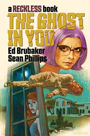 The Ghost in You: A Reckless Book (Reckless, 4) - Ed Brubaker [KSIĄŻKA]