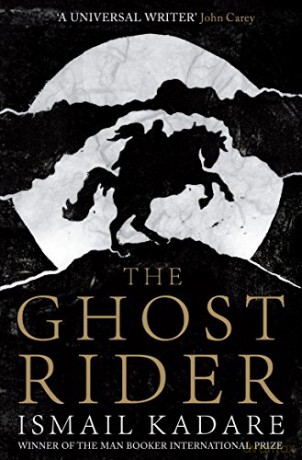 The Ghost Rider - Ismail Kadare [KSIĄŻKA]