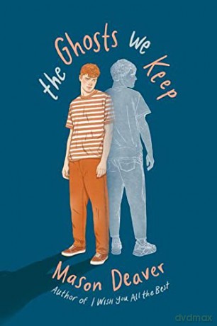 The Ghosts We Keep - Mason Deaver [KSIĄŻKA]