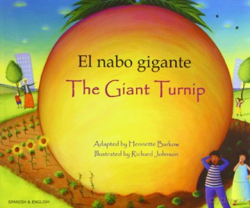 The Giant Turnip (English/Spanish) - Henriette Barkow [KSIĄŻKA]