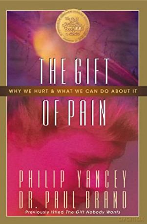 The Gift of Pain: Why We Hurt and What We Can Do about It - Paul Brand [KSIĄŻKA]