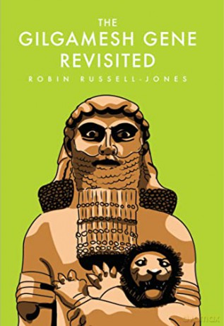 The Gilgamesh Gene Revisited - Robin Russell - Jones [KSIĄŻKA]