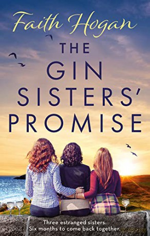 The Gin Sisters' Promise - Faith Hogan [KSIĄŻKA]