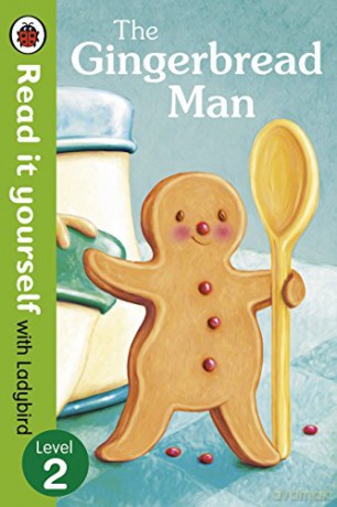 The Gingerbread Man - Read It Yourself with Ladybird: Level 2 - Ladybird [KSIĄŻKA]