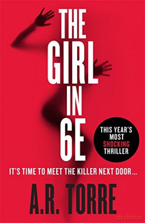 The Girl in 6E - A. R. Torre [KSIĄŻKA]