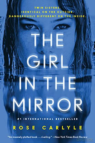 The Girl in the Mirror - Rose Carlyle [KSIĄŻKA]
