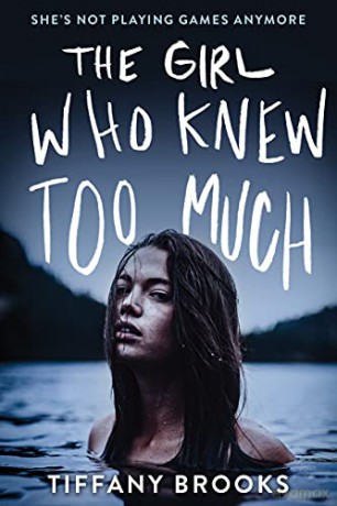 The Girl Who Knew Too Much - Tiffany Brooks [KSIĄŻKA]