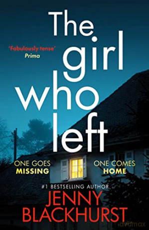 The Girl Who Left: A page-turning psychological thriller packed with secrets - Jenny Blackhurst [KSIĄŻKA]