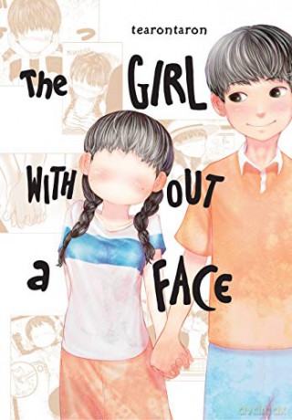 The Girl Without a Face, Vol. 1 - tearontaron [KSIĄŻKA]