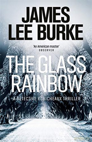 The Glass Rainbow (Dave Robicheaux) - James Lee Burke [KSIĄŻKA]